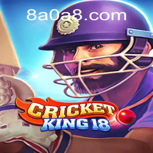 Descobrindo o Universo de CricketKing18: O Jogo Inovador de 8A0A.COM