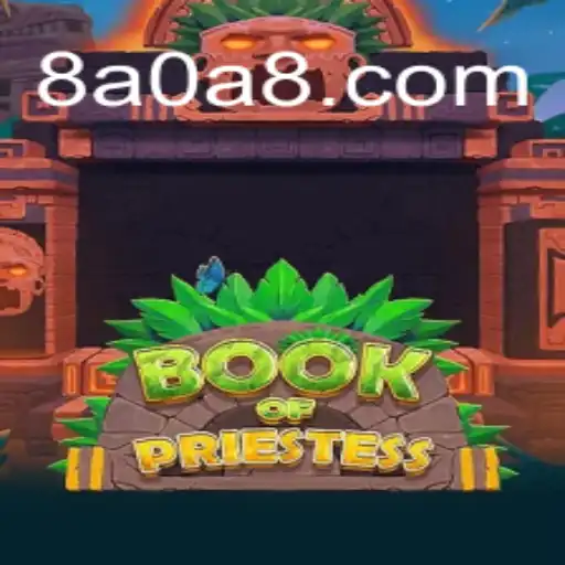 BookOfPriestess: Desvendando a Nova Sensação de Jogos Online - 8A0A.COM