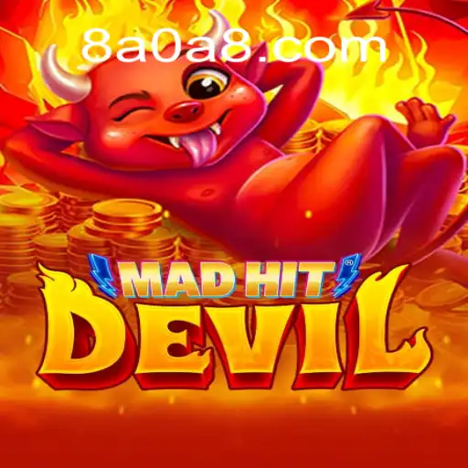 MadHitDevil: Uma Nova Experiência de Jogo na Plataforma 8A0A.COM