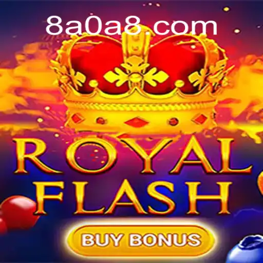 Descubra o Emocionante Mundo de RoyalFlashBuyBonus em 8A0A.COM