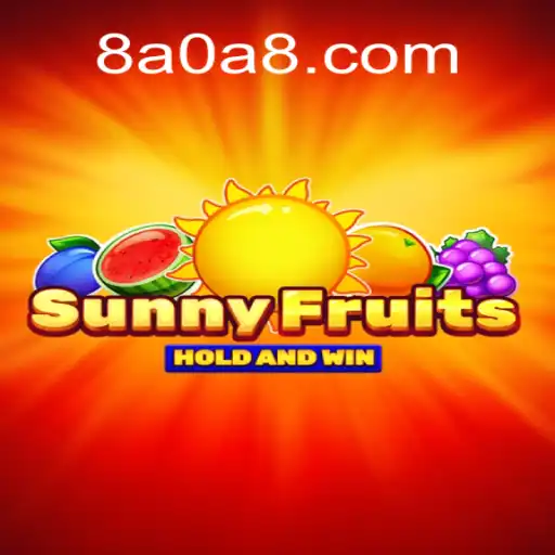 Descubra o emocionante mundo de SunnyFruits no 8A0A.COM